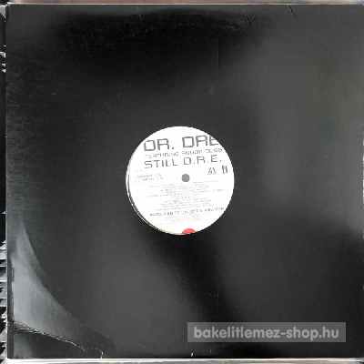 Dr. Dre Featuring Snoop Dogg - Still D.R.E.  (12") (vinyl) bakelit lemez