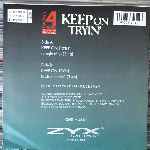 Twenty 4 Seven Featuring Stay-C And Nance  Keep On Tryin  (7", Single)