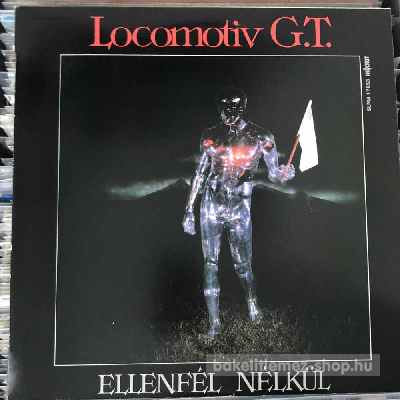 Locomotiv GT - Ellenfél nélkül  LP (vinyl) bakelit lemez