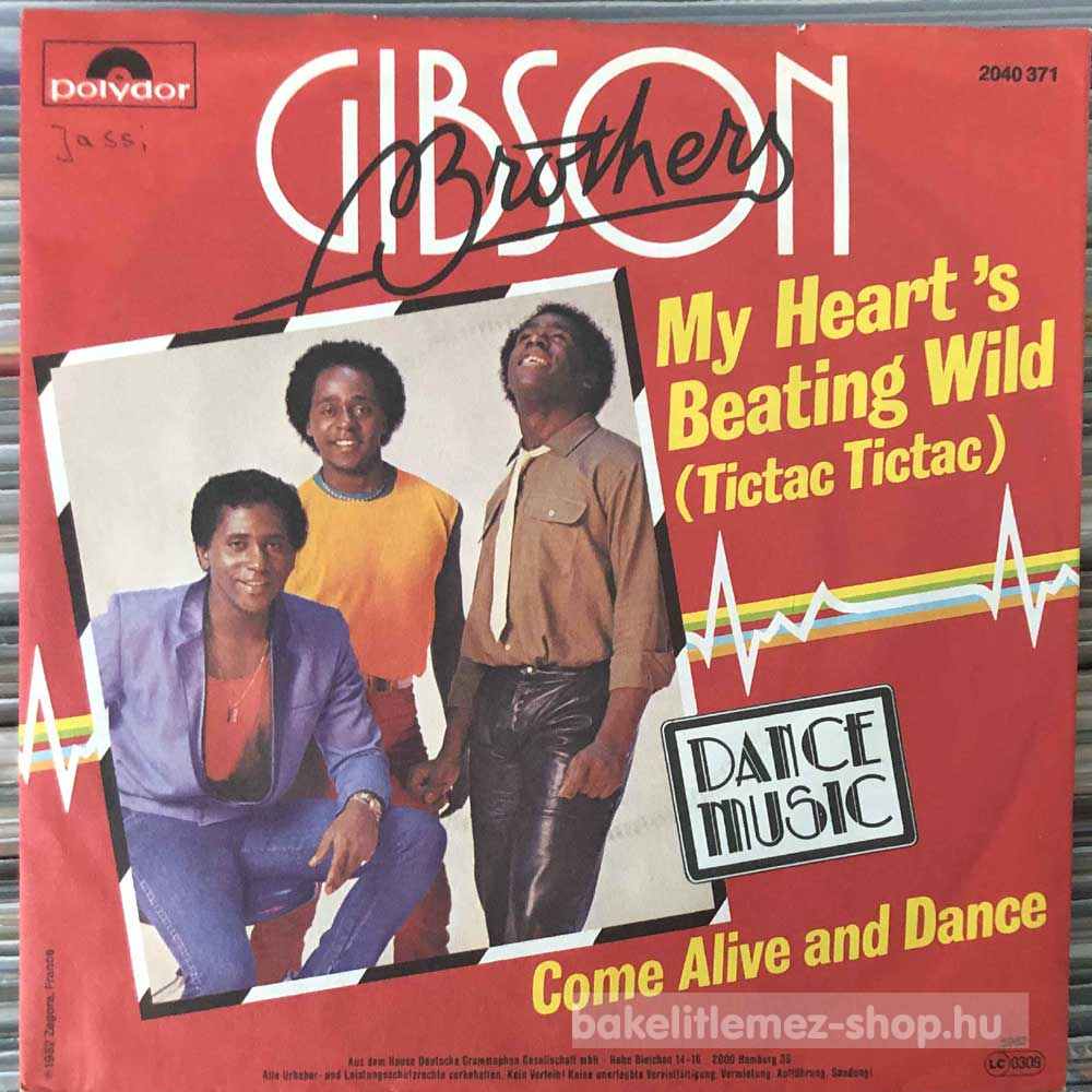Gibson Brothers - My Hearts Beating Wild (Tictac Tictac)