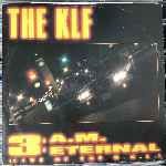 The KLF - 3 A.M. Eternal (Live At The S.S.L.)