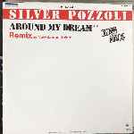 Silver Pozzoli - Around My Dream (Remix)