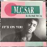 M.C. Sar & The Real McCoy - Its On You