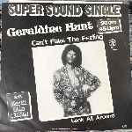 Geraldine Hunt - Cant Fake The Feeling, Look All Around