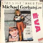 Éva - Clap Your Hands For Michael Gorbatsjov
