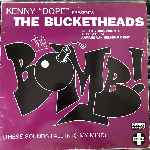 Kenny Dope Presents The Bucketheads - The Bomb (These Sounds Fall Into My Mind)