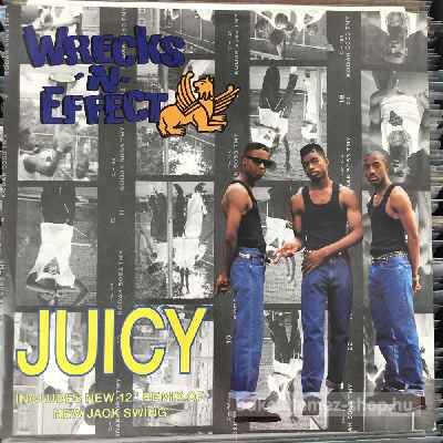 Wrecks-N-Effect - Juicy  (12", Single) (vinyl) bakelit lemez