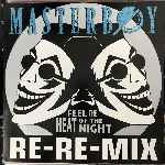 Masterboy - Feel The Heat Of The Night (Re-Re-Mix)