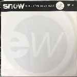 Snow - Girl, Ive Been Hurt