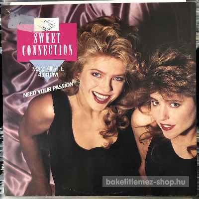 Sweet Connection - Need Your Passion  (12", Maxi) (vinyl) bakelit lemez