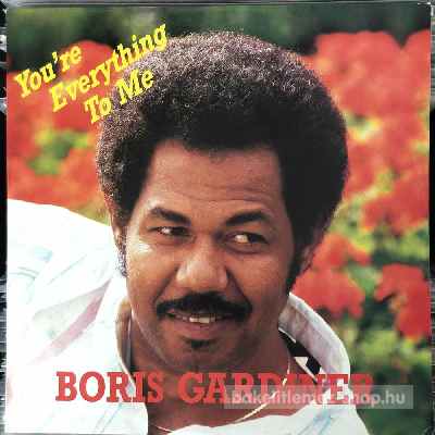 Boris Gardiner - Youre Everything To Me, Last Night  (12") (vinyl) bakelit lemez