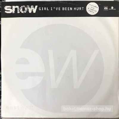 Snow - Girl, Ive Been Hurt  (12") (vinyl) bakelit lemez