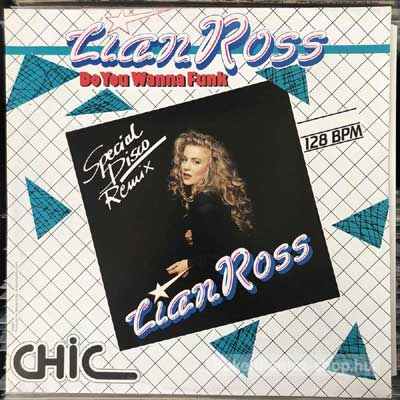 Lian Ross - Do You Wanna Funk (Special Disco Remix)  (12", Maxi) (vinyl) bakelit lemez