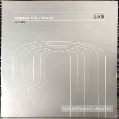 Charli Baltimore - Money  (12", Promo) (vinyl) bakelit lemez