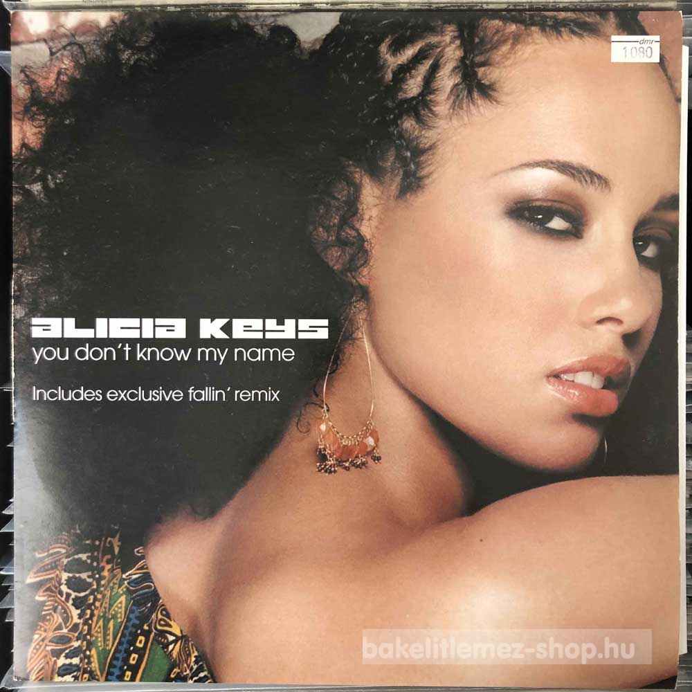 Alicia Keys - You Dont Know My Name
