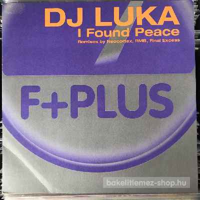 DJ Luka - I Found Peace  (12") (vinyl) bakelit lemez