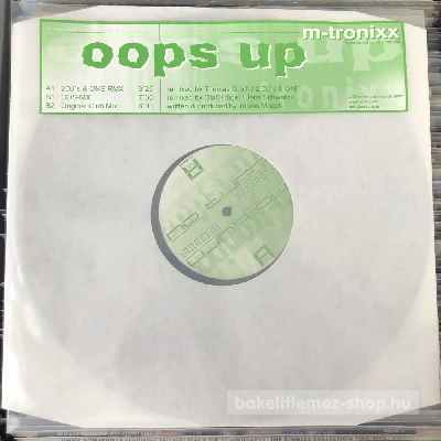 M-Tronixx - Oops Up  (12") (vinyl) bakelit lemez