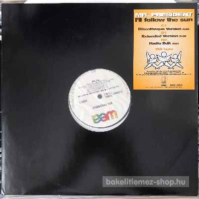 Mr. President - Ill Follow The Sun  (12", Promo) (vinyl) bakelit lemez