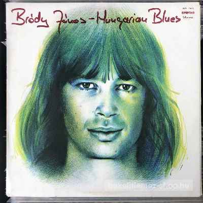 Bródy János - Hungarian Blues  LP (vinyl) bakelit lemez