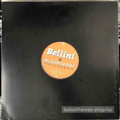 Bellini - Me Gusta La Vida  (12") (vinyl) bakelit lemez