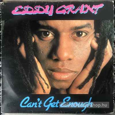 Eddy Grant - Cant Get Enough  (LP, Album) (vinyl) bakelit lemez