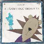 Lázár Ervin  A Fájós Fogú Oroszlán  (LP, Album)