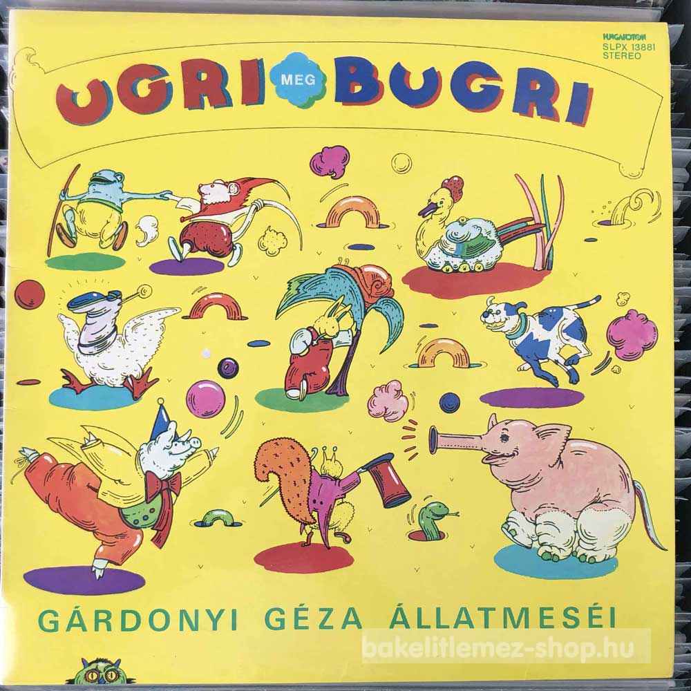 Various - Ugri Meg Bugri – Gárdonyi Géza Állatmeséi