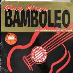 Gipsy Kings - Bamboleo (The Arthur Baker Remixes)