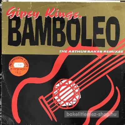 Gipsy Kings - Bamboleo (The Arthur Baker Remixes)  (12") (vinyl) bakelit lemez