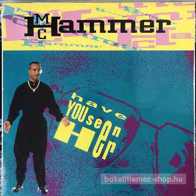 MC Hammer - Have You Seen Her  (12") (vinyl) bakelit lemez