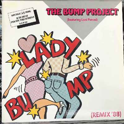 The Bump Project Featuring Loni Peroni - Lady Bump (Remix 88)  (12") (vinyl) bakelit lemez