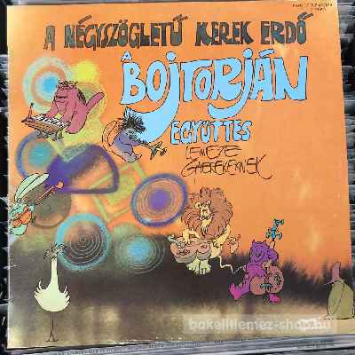 Bojtorján Együttes - A Négyszögletű Kerek Erdő  (LP, Album) (vinyl) bakelit lemez