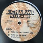 B-Charme  Wake Me Up  (12")