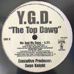Y.G.D. The Top Dawg - Going Back To Cali - Me And My Boys