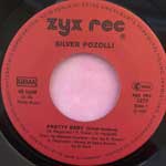 Silver Pozzoli  Pretty Baby  (7", Single)