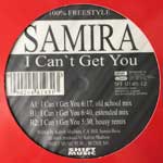 Samira  I Cant Get You  (12", Maxi)