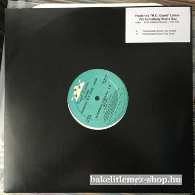 Frederick M.C. Count Linton - Im Somebody Elses Guy  (12", Single) (vinyl) bakelit lemez