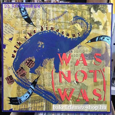 Was (Not Was) - Walk The Dinosaur  (12", EP) (vinyl) bakelit lemez