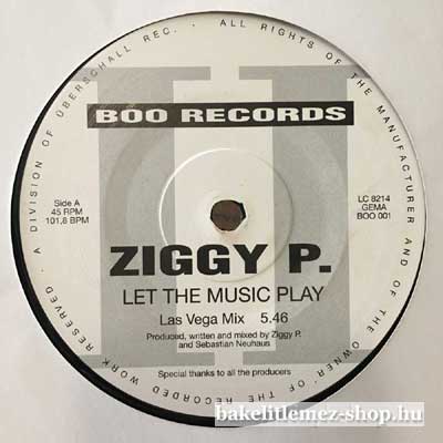 Ziggy P. - Let The Music Play  (12") (vinyl) bakelit lemez