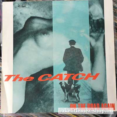 The Catch - On The Road Again  (12", Maxi) (vinyl) bakelit lemez