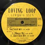 Loving Loop  Gimme A Sign  (12")