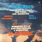 Johannes Brahms - Concertos Nos. 1 And 2 For Piano And Orchestra
