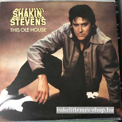 Shakin Stevens - This Ole House  LP (vinyl) bakelit lemez