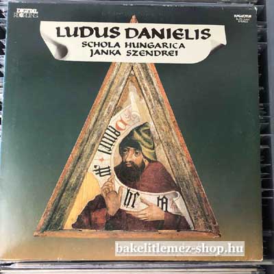 Schola Hungarica, Janka Szendrei - Ludus Danielis  DLP (vinyl) bakelit lemez