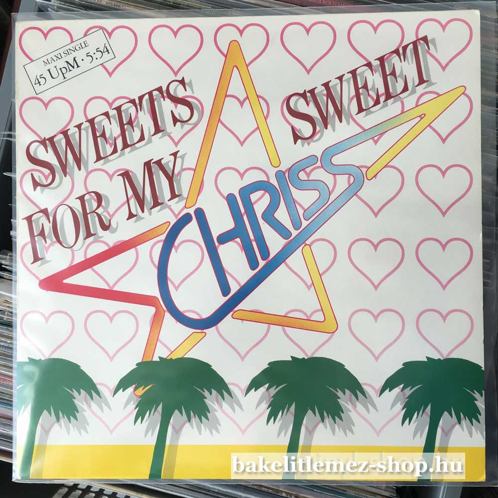 Chriss - Sweets For My Sweet