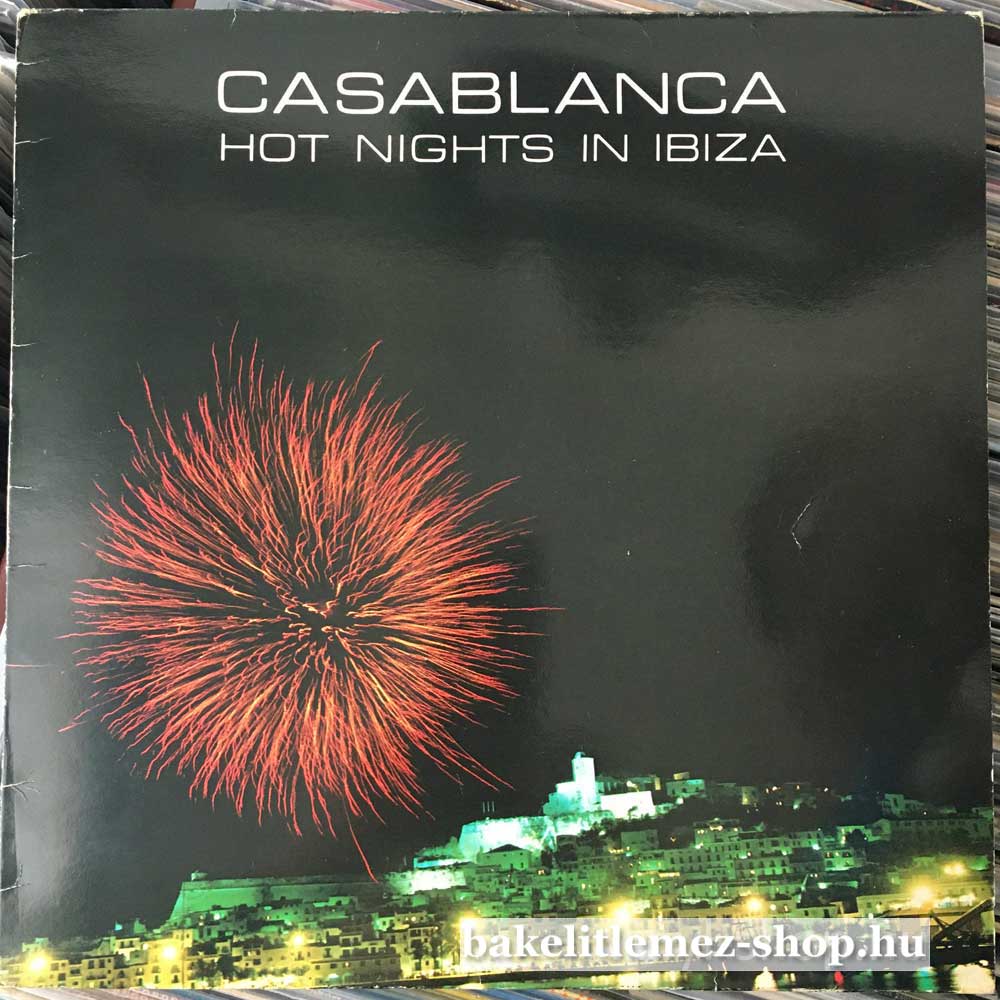 Casablanca - Hot Nights In Ibiza