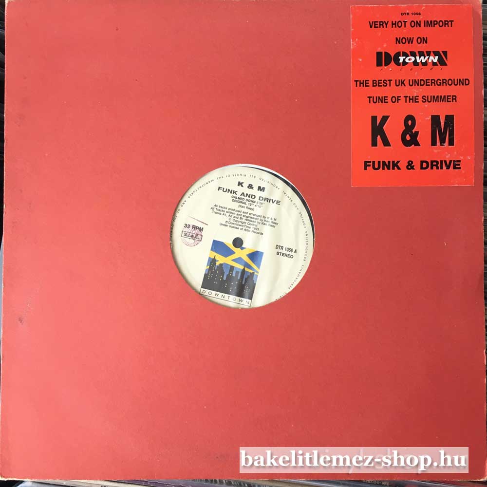 K&M - Funk & Drive