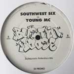 Southwest Six vs Young MC  Bustin Loose  (12", Promo, Unoffic