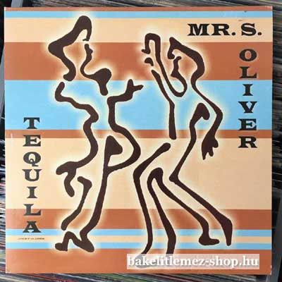 Mr. S. Oliver, Lutz Hafner - Tequila  (12", EP) (vinyl) bakelit lemez