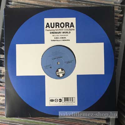 Aurora - Ordinary World  (12") (vinyl) bakelit lemez